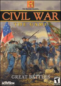 The History Channel: Civil War: Great Battles