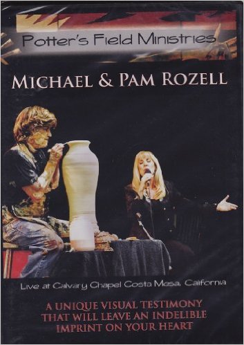 Michael & Pam Rozell: Live At Calvary Chapel Costa Mesa, California