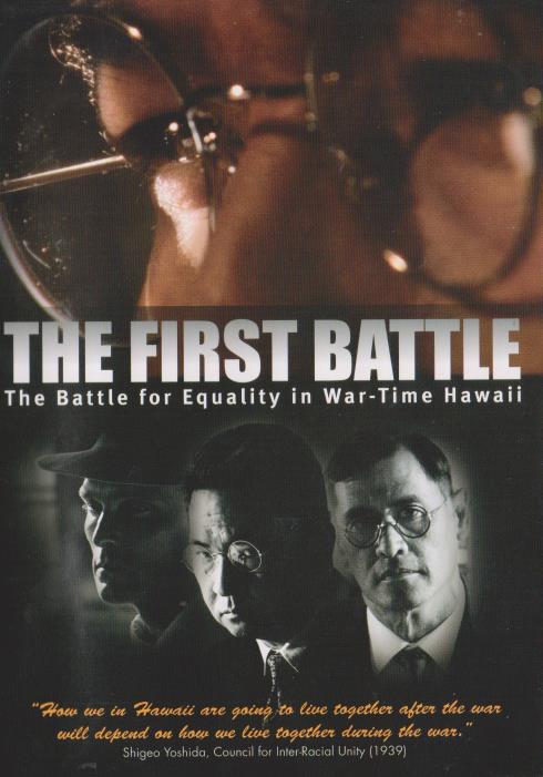 The First Battle: The Battle For Equality In War-Time Hawaii