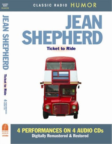 Jean Shepherd: Ticket To Ride 4-Disc Set