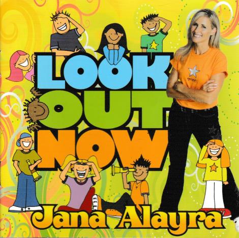Jana Alayra: Look Out Now