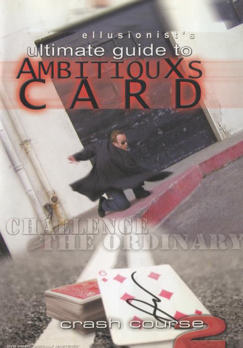 Ellusionist's Ultimate Guide To Ambitiouxs Card Crash Course 2