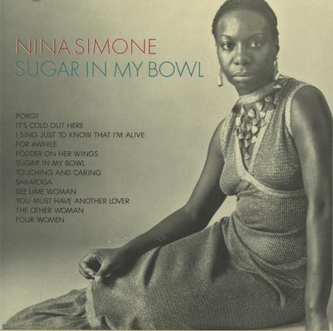 Nina Simone: Sugar In My Bowl
