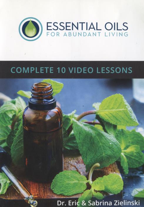 Essential Oils For Abundant Living: Complete 10 Video Lessons 3-Disc Set
