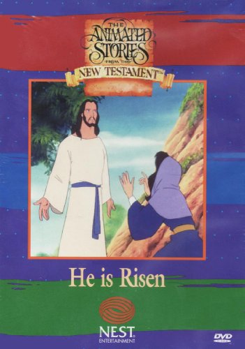 The Animated Stories From The New Testament: He Is Risen