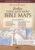 Then And Now Bible Maps Deluxe