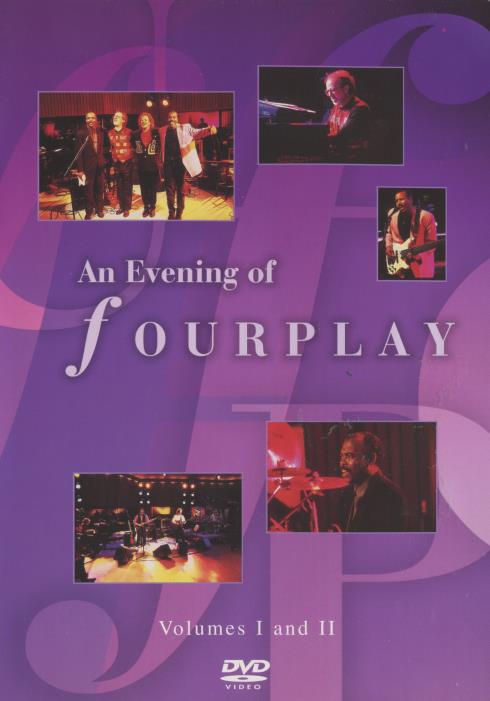 Fourplay: An Evening Of Fourplay Vol. I And II