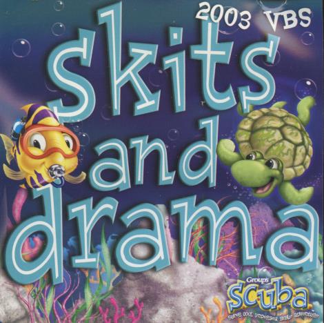 Group's Scuba: Skits And Drama VBS 2003
