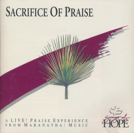Songs Of Hope: Sacrifice Of Praise