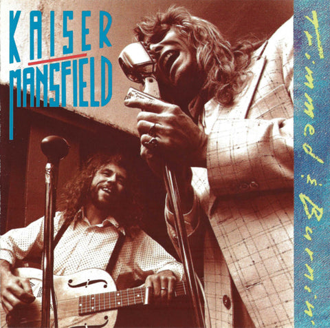 Glenn Kaiser / Darrell Mansfield: Trimmed & Burnin'