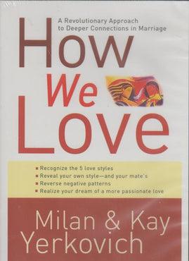 How We Love: A Revolutionary Approach To Deeper Connections In Marriage 3-Disc Set - NeverDieMedia