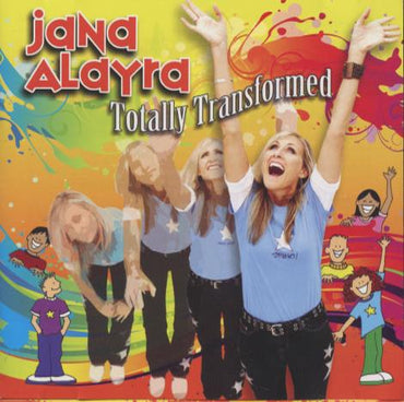 Jana Alayra: Totally Transformed