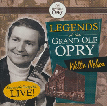 Willie Nelson: Legends of the Grand Ole Opry