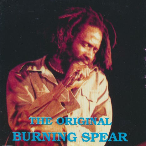 Burning Spear: The Original Burning Spear