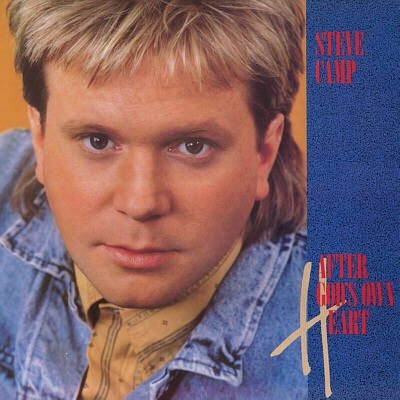 Steve Camp: After God's Own Heart w/ Front Artwork