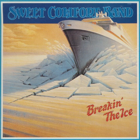 Sweet Comfort Band: Breakin' The Ice w/ Front Artwork