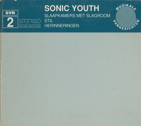 Sonic Youth: Slaapkamers Met Slagroom EP Limited Edition