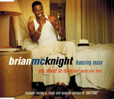Brian McKnight Featuring Mase: You Should Be Mine (Don't Waste Your Time) 3-Track Maxi-Single