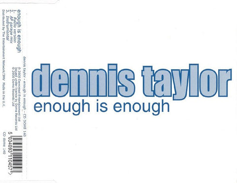 Dennis Taylor: Enough Is Enough 3-Track Maxi-Single