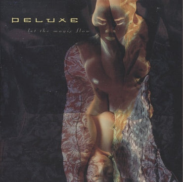 Deluxe: Let The Magic Flow
