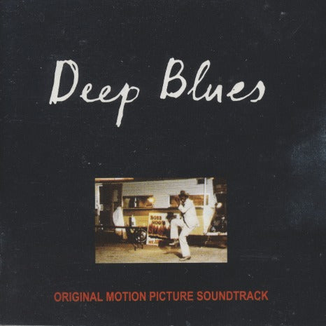Deep Blues: Original Motion Picture Soundtrack