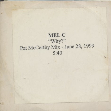 Mel C: Why? 1-Track Pat McCarthy Mix Promo