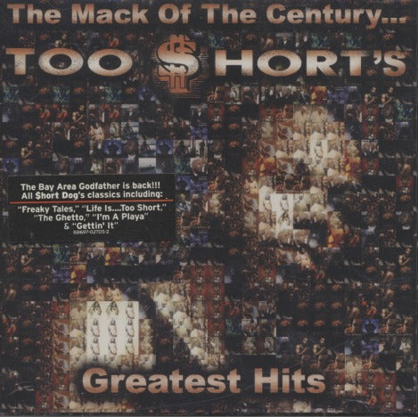 Too Short: The Mack Of The Century... Too Short's Greatest Hits w/ Hype Sticker