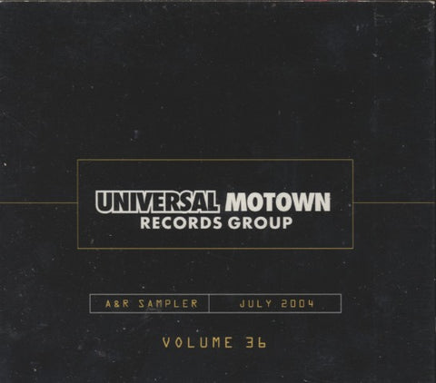 Universal Motown Records Group: A&R Sampler: July 2004 Volume 36 20-Track Promo