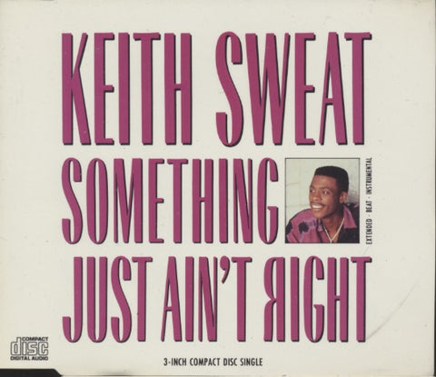Keith Sweat: Something Just Ain't Right Germany 3-Track Maxi-Single Mini CD