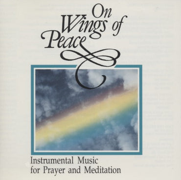 Denny Brouchard: On Wings Of Peace