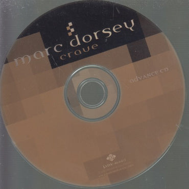 Marc Dorsey: Crave 10-Track Advance Promo w/ No Artwork