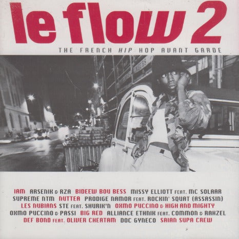 Le Flow 2: The French Hip Hop Avant Garde