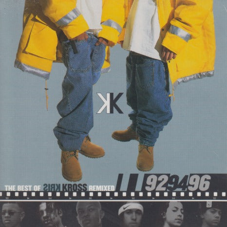 Kris Kross: The Best Of Kris Kross Remixed