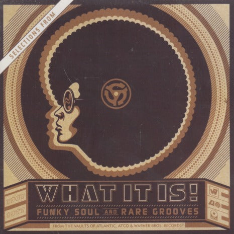 Selections From What It Is! Funky Soul And Rare Grooves: 1967-1977 17-Track Promo