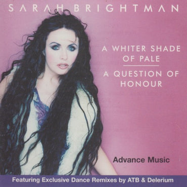 Sarah Brightman: A Whiter Shade Of Pale / A Question Of Honour 10-Track Advance Promo