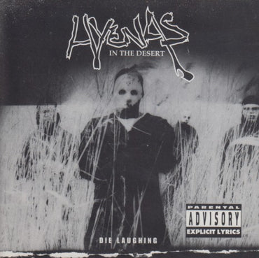 Hyenas: In The Desert: Die Laughing EP