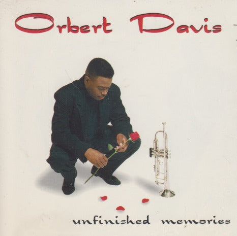 Orbert Davis: Unfinished Memories