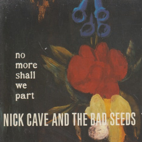 Nick Cave And The Bad Seeds: No More Shall We Part 2-Disc Set