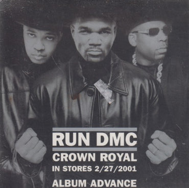 Run DMC: Crown Royal 12-Track Advance Promo