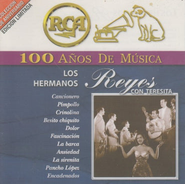 Los Hermanos Reyes Con Teresita: 100 Anos De Musica: Collecion De Aniversario Limitada 2-Disc Set