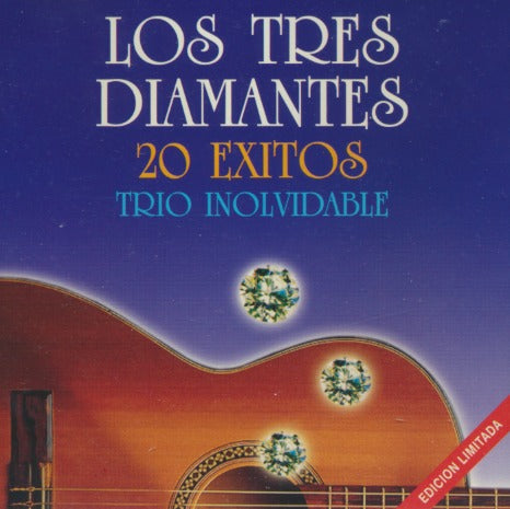 Los Tres Diamantes: 20 Exitos: Trio Inolvidable Limited Edition