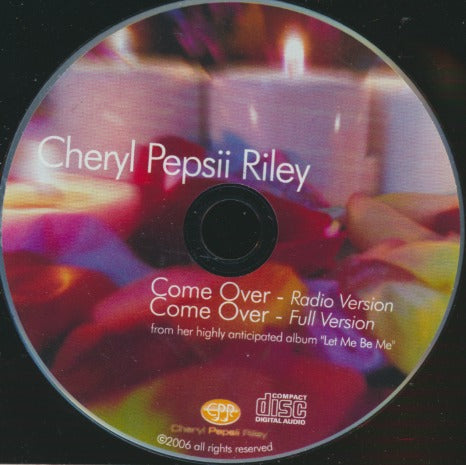 Cheryl Pepsii Riley: Come Over 2-Track Maxi-Single w/ Back Artwork