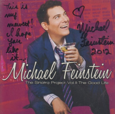 Michael Feinstein: The Sinatra Project: The Good Life Vol. II Signed