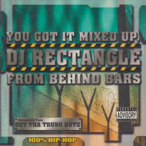 DJ Rectangle: You Got It Mixed Up From Behind Bars