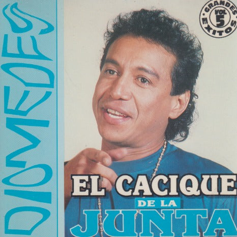 Diomedes Diaz: El Cacique De La Junta Vol. 5