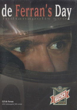 De Ferran's Day: Indianapolis 500