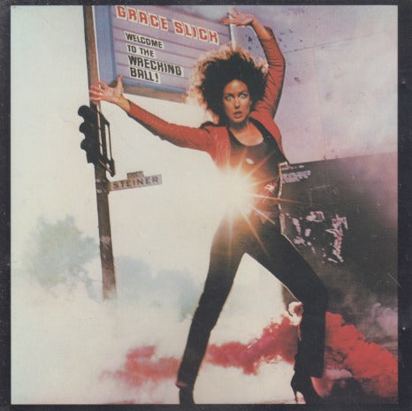 Grace Slick: Welcome To The Wrecking Ball