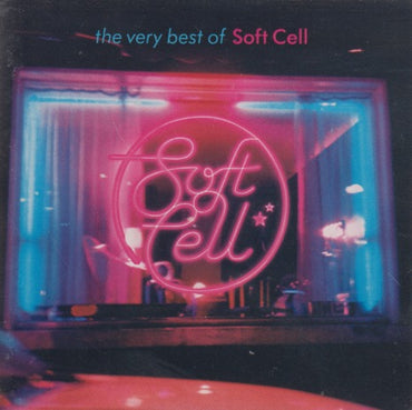 Soft Cell: The Very Best Of Soft Cell