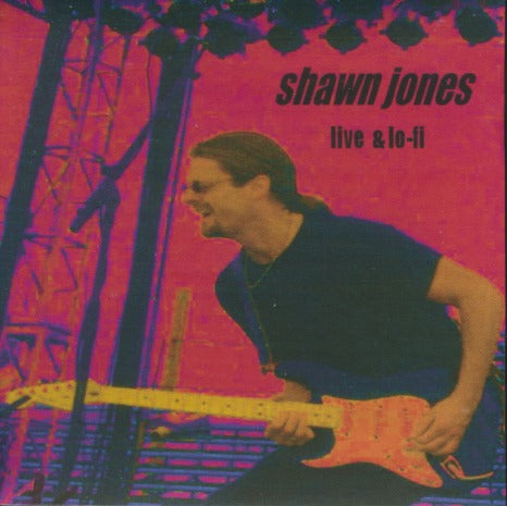 Shawn Jones: Live & Lo-Fi Signed