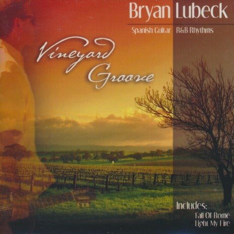 Bryan Lubeck: Vineyard Groove Signed PreMastered Promo